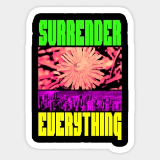 Surrender Everything Sticker